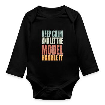 Keep Calm Model Spruch Model Geschenk - Baby Bio-Langarm-Body - Schwarz - Vorne