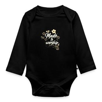 Christianity Made to Worship Christian Gift Idea - Organic Longsleeve Baby Bodysuit - black - Front