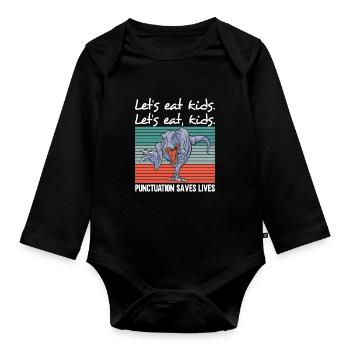 Dino Lets eat kids Englisch Grammatik Punktation - Baby Bio-Langarm-Body - Schwarz - Vorne