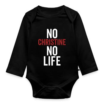 No Christine No Life - Baby Bio-Langarm-Body - Schwarz - Vorne