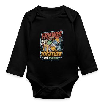 Friends who are together Stay together. - Organic Longsleeve Baby Bodysuit - black - Front