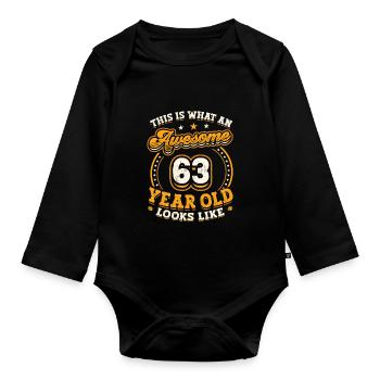 This is what a great 63-year-old looks like. - Organic Longsleeve Baby Bodysuit - black - Front