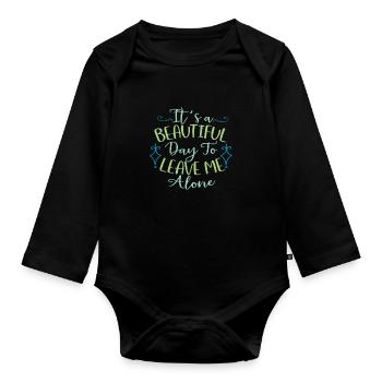 Cadeau sarcastique Une belle journée pour me laisser tranquille - Body Bébé bio manches longues - noir - Devant