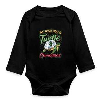 We wish you a Christmas rich in turtles. - Organic Longsleeve Baby Bodysuit - black - Front