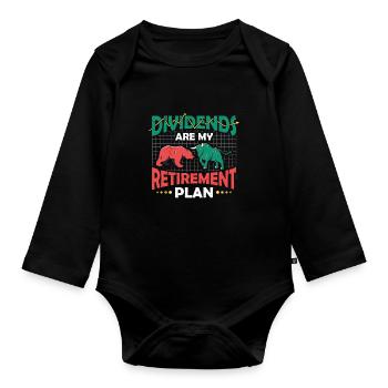 Dividends are my retirement plan - Organic Longsleeve Baby Bodysuit - black - Front