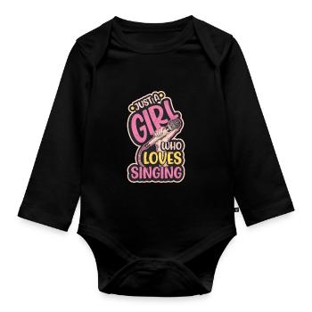 Just A Girl Who Loves Singing, Choir Singer Girl - Organic Longsleeve Baby Bodysuit - black - Front