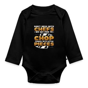 Don't mess with the chef - Organic Longsleeve Baby Bodysuit - black - Front