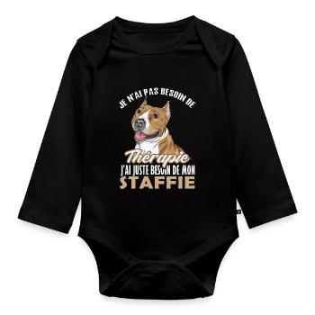 Pas besoin de thérapie juste mon staffie 1 - Body Bébé bio manches longues - noir - Devant