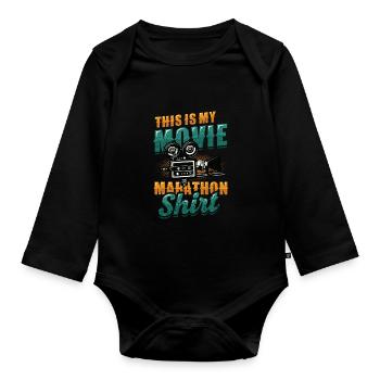 This is my movie marathon shirt - Organic Longsleeve Baby Bodysuit - black - Front