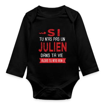 Julien Si tu n as pas un julien Cadeau Humour - Body Bébé bio manches longues - noir - Devant