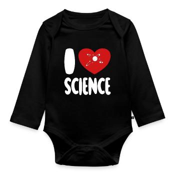 I love science - ich liebe die Wissenschaft - Organic Longsleeve Baby Bodysuit - black - Front