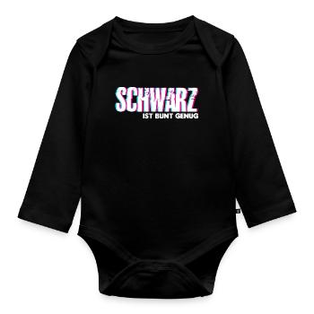 Schwarz Ist Bunt Genug - Baby Bio-Langarm-Body - Schwarz - Vorne