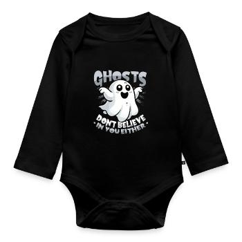 Geister Glauben Auch Nicht An Dich - Baby Bio-Langarm-Body - Schwarz - Vorne