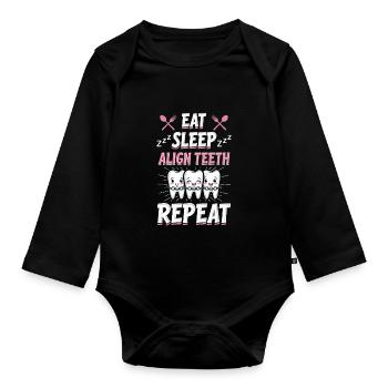 Eat Sleep Align Teeth Dentist - Organic Longsleeve Baby Bodysuit - black - Front