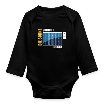Die Sonne schickt keine Rechnung - Photovoltaik - Baby Bio-Langarm-Body - Schwarz - Vorne