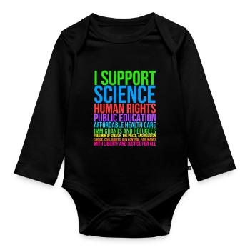 I Support Science - Organic Longsleeve Baby Bodysuit - black - Front