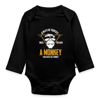 Be a monkey primate gorilla animal gift vintage - Organic Longsleeve Baby Bodysuit - black - Front