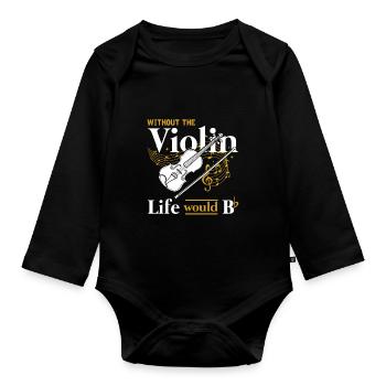 Music violin life sad orchestra gift - Organic Longsleeve Baby Bodysuit - black - Front