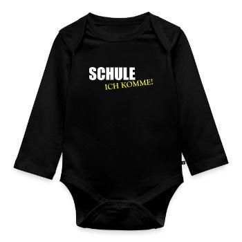 Schule Ich komme! Einschulung 1. Schultag Geschenk - Baby Bio-Langarm-Body - Schwarz - Vorne