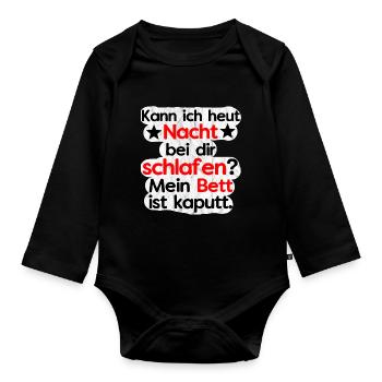 Kann ich heut bei dir schlafen? Bett ist Kaputt. - Baby Bio-Langarm-Body - Schwarz - Vorne