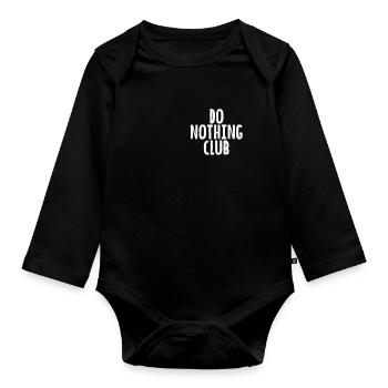 Do nothing club - Nichts tun Klub - Baby Bio-Langarm-Body - Schwarz - Vorne