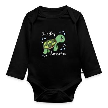 TURTLEY Funny turtles & turtle gift - Organic Longsleeve Baby Bodysuit - black - Front