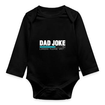 Father jokes gift funny daddy - Organic Longsleeve Baby Bodysuit - black - Front