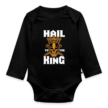 Hail To The King Skull Gift Idea - Organic Longsleeve Baby Bodysuit - black - Front
