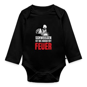 Welding is like sewing with fire - Organic Longsleeve Baby Bodysuit - black - Front