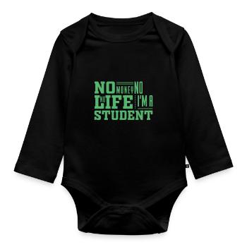 Student Uni Student Study Studies - Organic Longsleeve Baby Bodysuit - black - Front