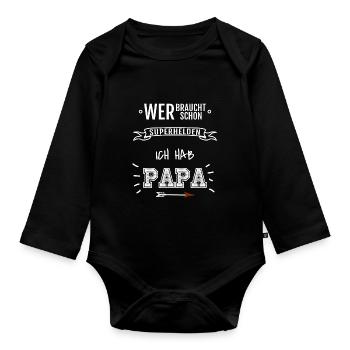 Wer braucht Superhelden | Vatertag Geschenk - Baby Bio-Langarm-Body - Schwarz - Vorne