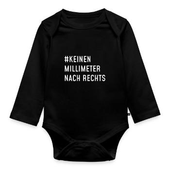Keinen Millimeter nach rechts Anti-Rassismus - Baby Bio-Langarm-Body - Schwarz - Vorne