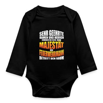 Feuerwehr Spruch Damen Herren Majestät Raum Feuer - Baby Bio-Langarm-Body - Schwarz - Vorne