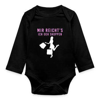 Mir reichts ich geh shoppen lustig Geschenk - Baby Bio-Langarm-Body - Schwarz - Vorne