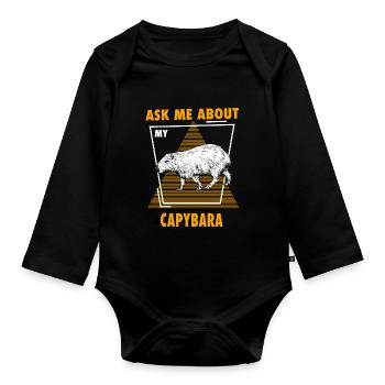 Ask Me About My Capybaras - Baby Bio-Langarm-Body - Schwarz - Vorne