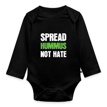 Spread hummus not hate vegetarian vegan saying - Organic Longsleeve Baby Bodysuit - black - Front