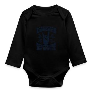 Bye Bye Kindergarten Ich Rock Jetzt Die Schule - Baby Bio-Langarm-Body - Schwarz - Vorne