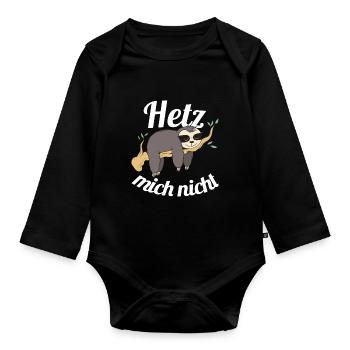 Hetz mich nicht Faultier chillen lustig Geschenk - Baby Bio-Langarm-Body - Schwarz - Vorne