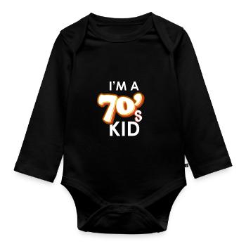 I´m a 70`s Kid Geschenk der 70er Jahre Generation - Baby Bio-Langarm-Body - Schwarz - Vorne