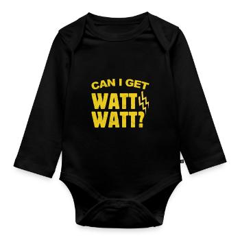 Electrical engineering Can I get a watt? Electric - Organic Longsleeve Baby Bodysuit - black - Front