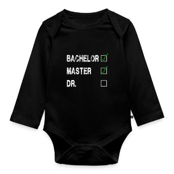 Degree Bachelor Master Dr. exam - Organic Longsleeve Baby Bodysuit - black - Front