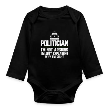 Politicien que je ne dis pas, je ne fais que vous expliquer - Body Bébé bio manches longues - noir - Devant