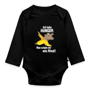 Ich habe HUNGER. Man schäle mir ein Rind! - Baby Bio-Langarm-Body - Schwarz - Vorne