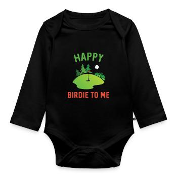 Lustiger Golf Happy Birdie zu mir Golfer Dad Onkel - Baby Bio-Langarm-Body - Schwarz - Vorne