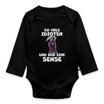 Idioten Sensenmann Lustiger Spruch Frech Geschenk - Baby Bio-Langarm-Body - Schwarz - Vorne
