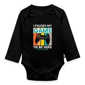 I Paused My Game To Be Here - Jeu de jeu Sort - Body Bébé bio manches longues - noir - Devant