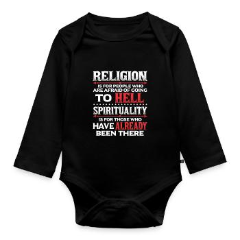 Religion Afraid Of Hell Spirituality Been There - Baby Bio-Langarm-Body - Schwarz - Vorne