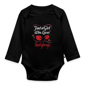 Ladybug Ladybugs Entomology Insect Just a girl - Organic Longsleeve Baby Bodysuit - black - Front