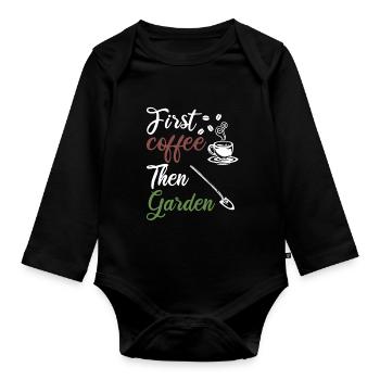 Garden Morning Muffle Coffee Gardener Gardening - Organic Longsleeve Baby Bodysuit - black - Front