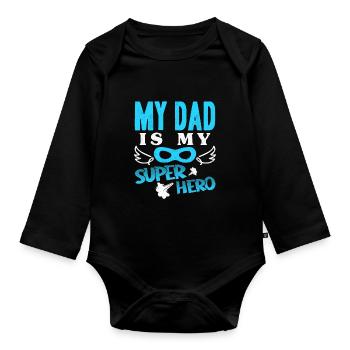 My Dad Is My Super Hero Daddy Father's Day Hero - Baby Bio-Langarm-Body - Schwarz - Vorne